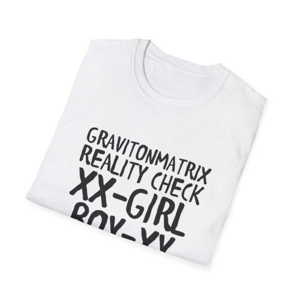 Reality Check Unisex Softstyle T-Shirt - Image 8